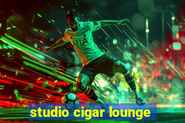 studio cigar lounge